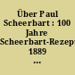 Über Paul Scheerbart : 100 Jahre Scheerbart-Rezeption 1889 - 1989 ; in drei Bänden
